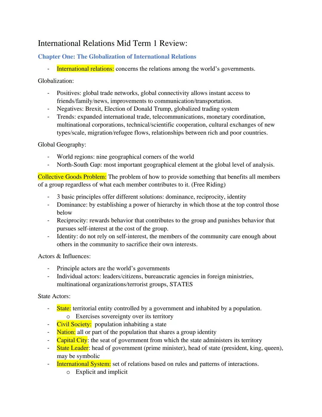 # International Relations Mid Term 1 Review:
Chapter One: The Globalization of International Relations

- International relations: concerns 