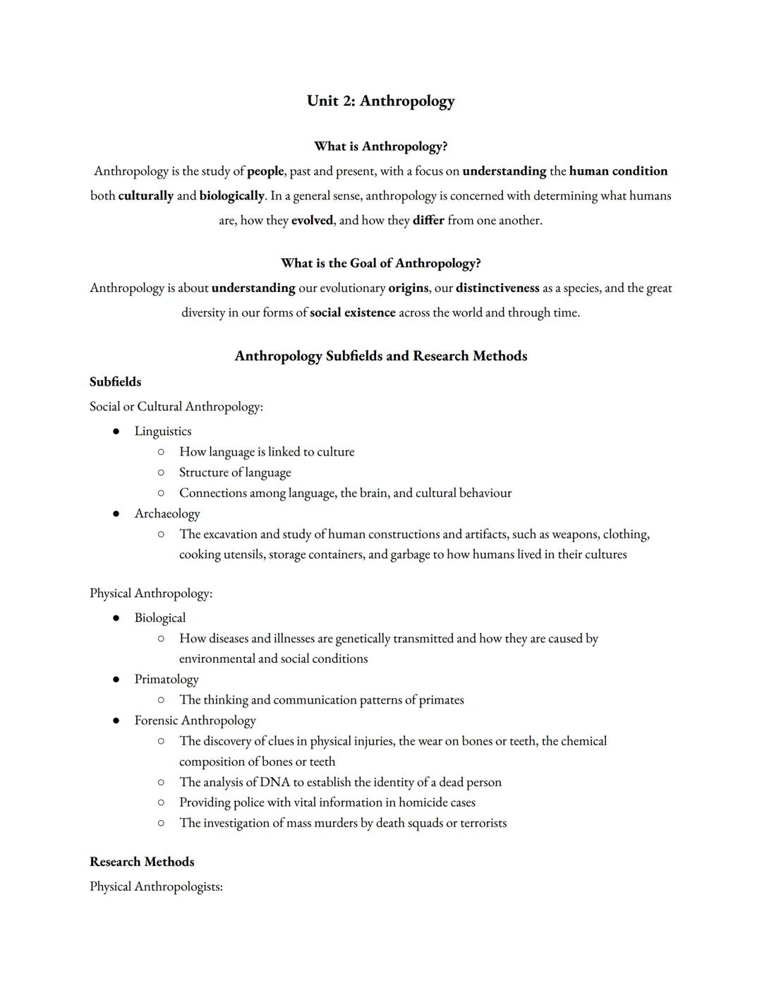 Unit 2: Anthropology

What is Anthropology?

Anthropology is the study of people, past and present, with a focus on understanding the human 