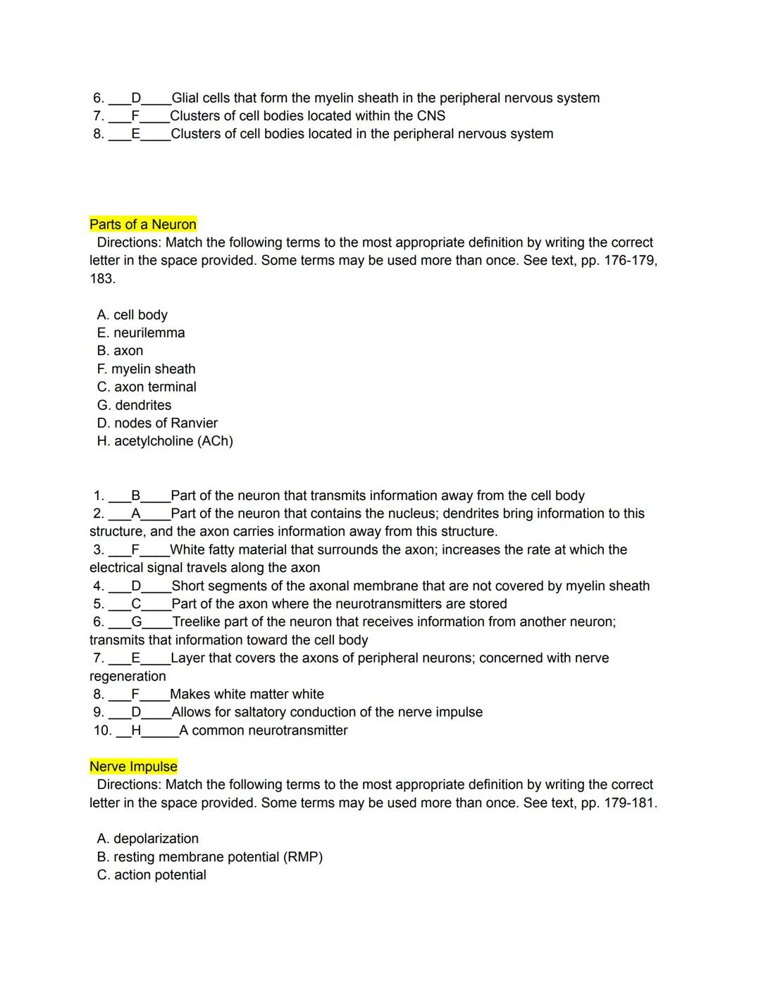 # Matching
Organization of the Nervous System
Directions: Match the following terms to the most appropriate definition by writing the correc