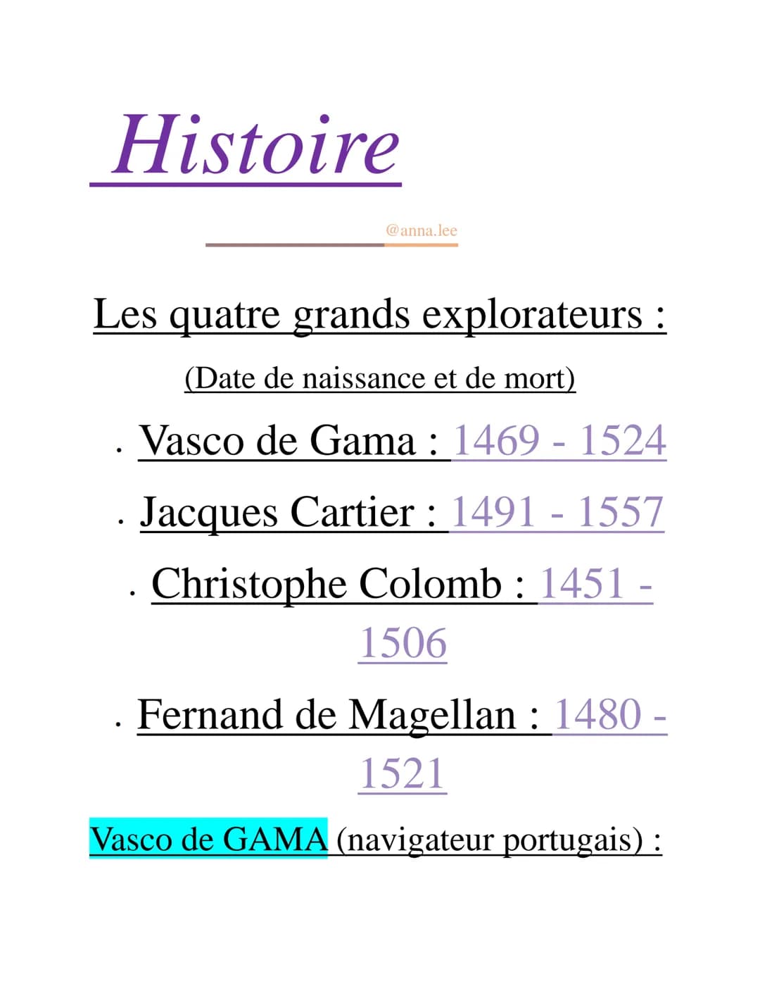 # Histoire

@anna.lee

Les quatre grands explorateurs :

(Date de naissance et de mort)

- Vasco de Gama: 1469 - 1524
- Jacques Cartier : 14