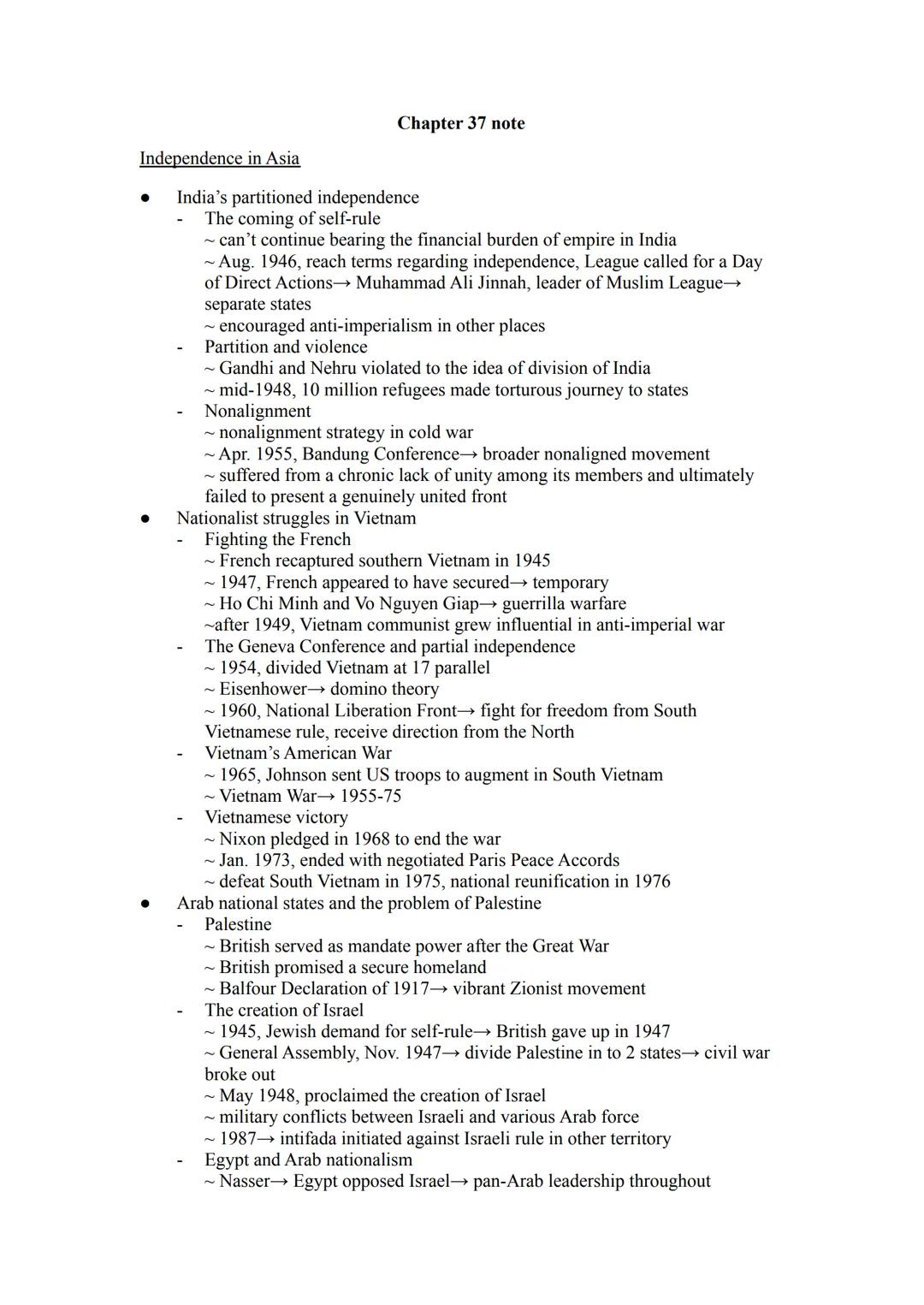 Independence in Asia
Chapter 37 note
- India's partitioned independence
  - The coming of self-rule
    - can't continue bearing the financi