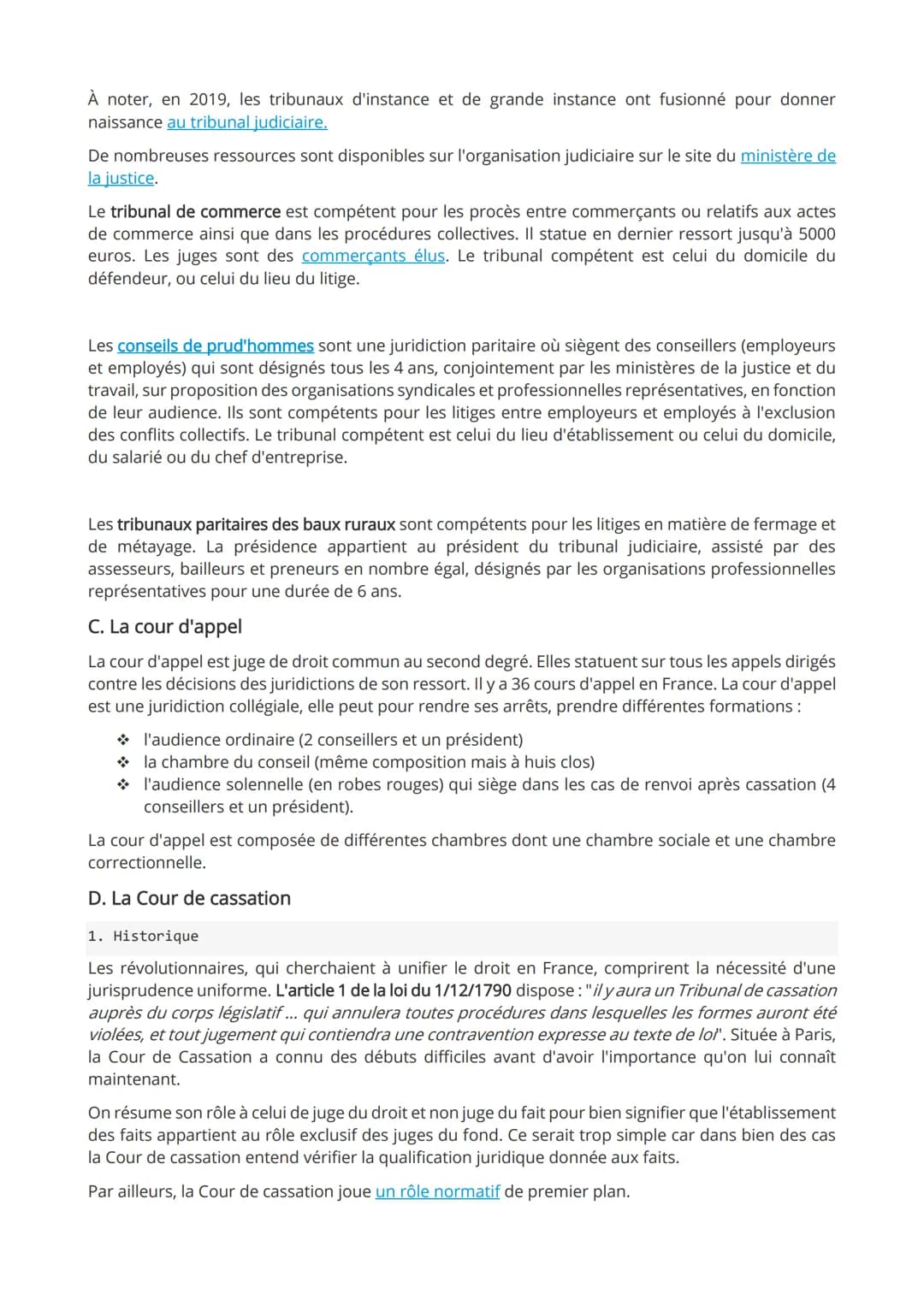 En 2019, la réforme de la justice a modifié de façon notable l'organisation judiciaire et les
procédures civiles et pénales.

# L'organisati