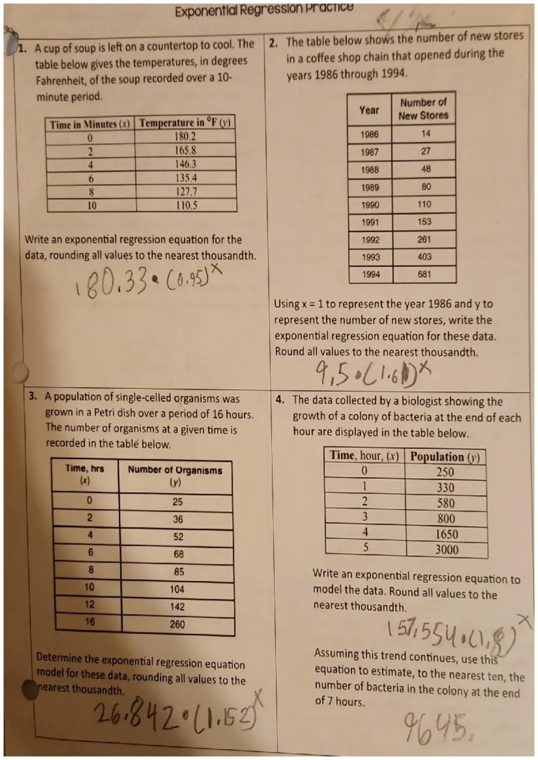 # Exponential Regression Practice

1. A cup of soup is left on a countertop to cool. The 2. The table below shows the number of new stores
i