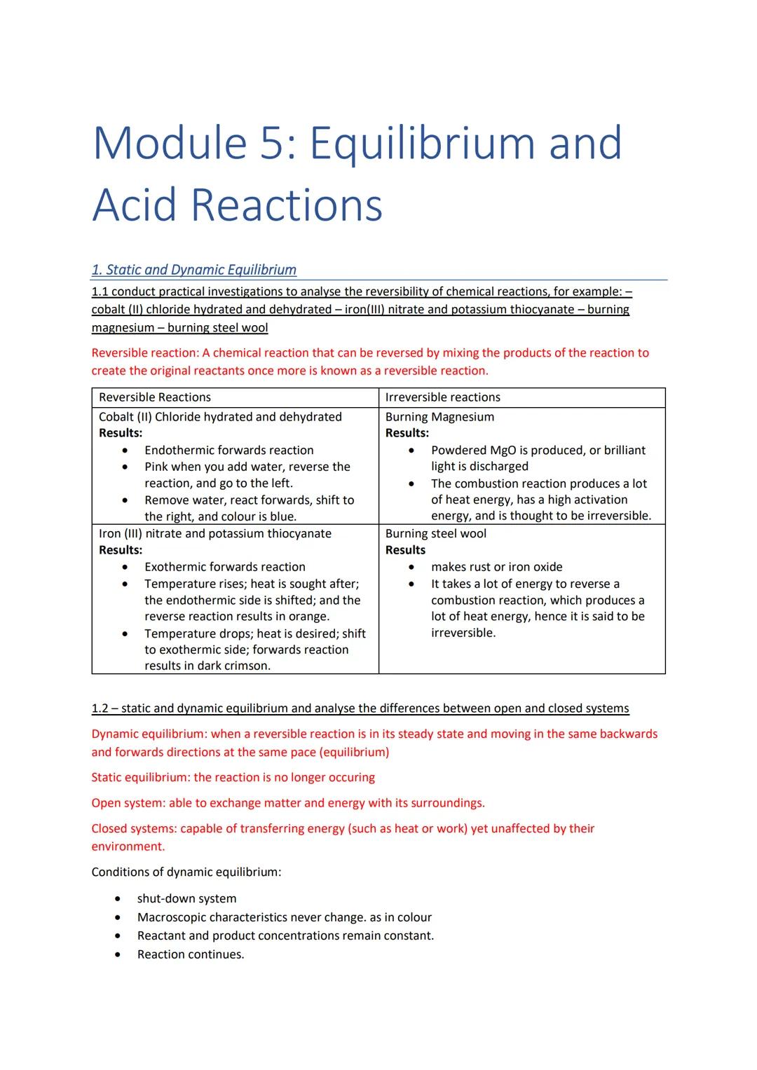 # Module 5: Equilibrium and
# Acid Reactions

1. Static and Dynamic Equilibrium

1.1 conduct practical investigations to analyse the reversi