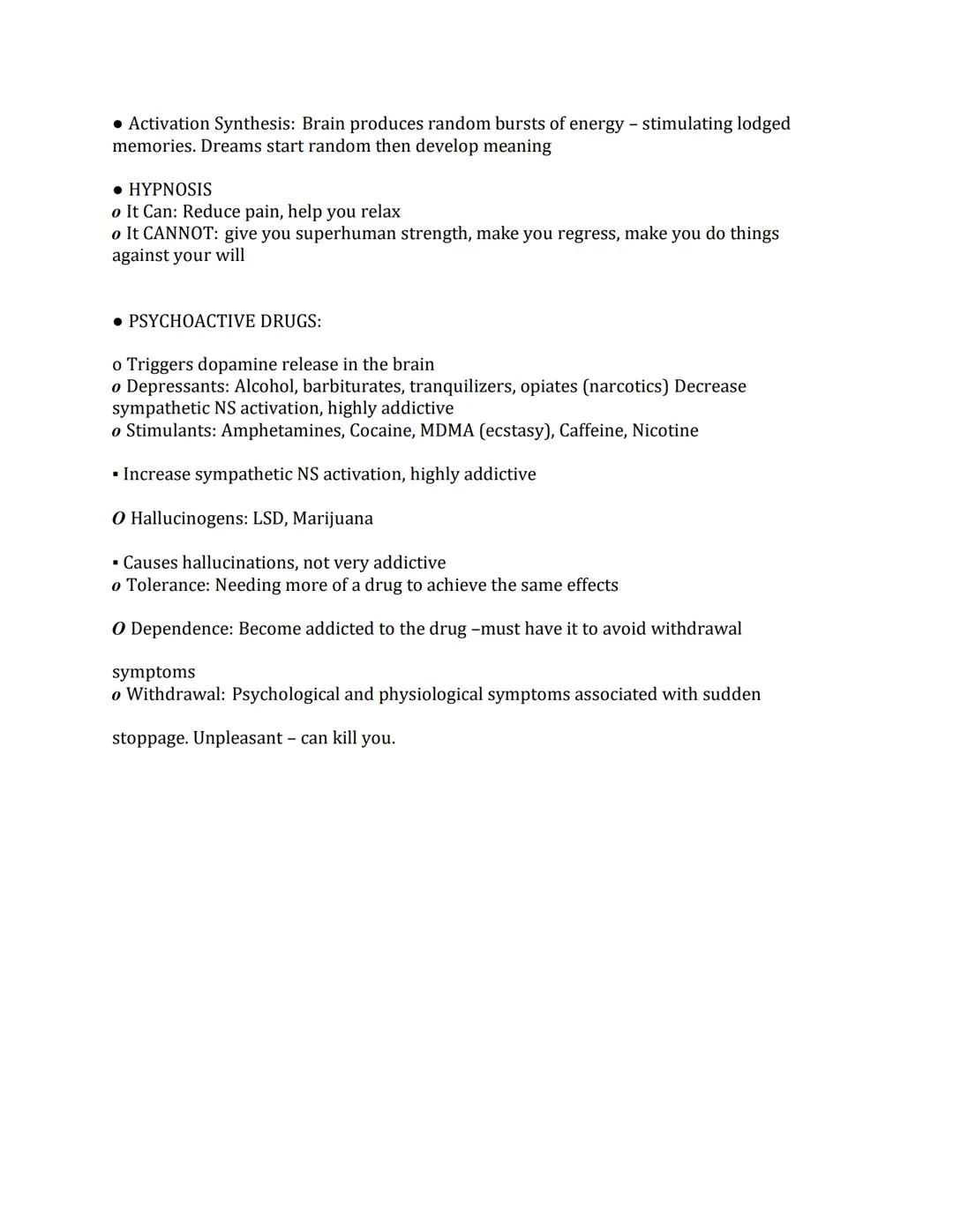 AP Psychology Notes
Sleep and Consciousness

STATES of CONSCIOUSNESS:

o Conscious: controlled processes - totally aware
o Preconscious: Out