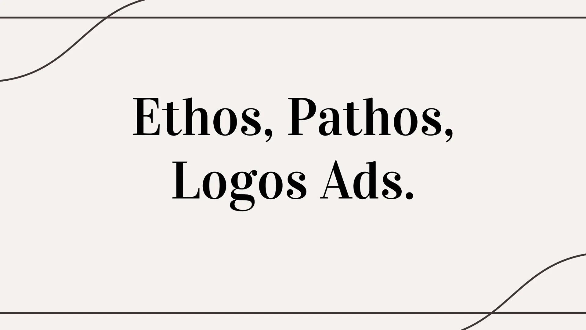 Ethos, Pathos,
Logos Ads. #1: L'Oreal Lipstick
A. men all around the world along with
the women who feel like they have no
voice trying to g