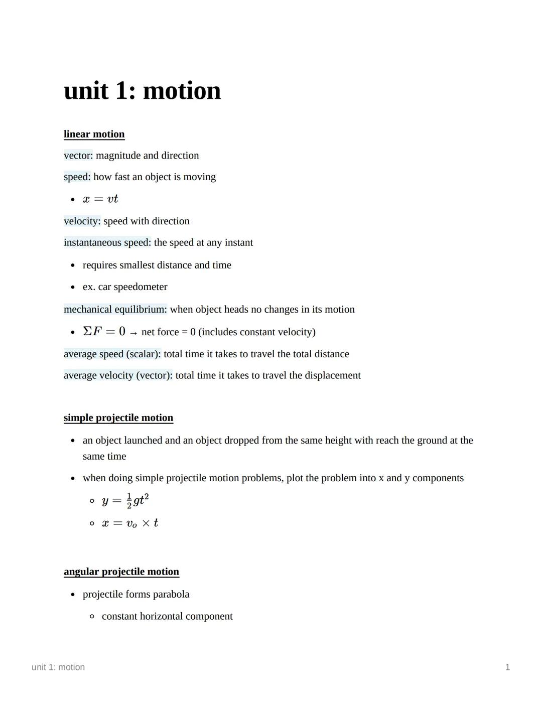# unit 1: motion

linear motion

vector: magnitude and direction

speed: how fast an object is moving

*   $x = vt$

velocity: speed with di