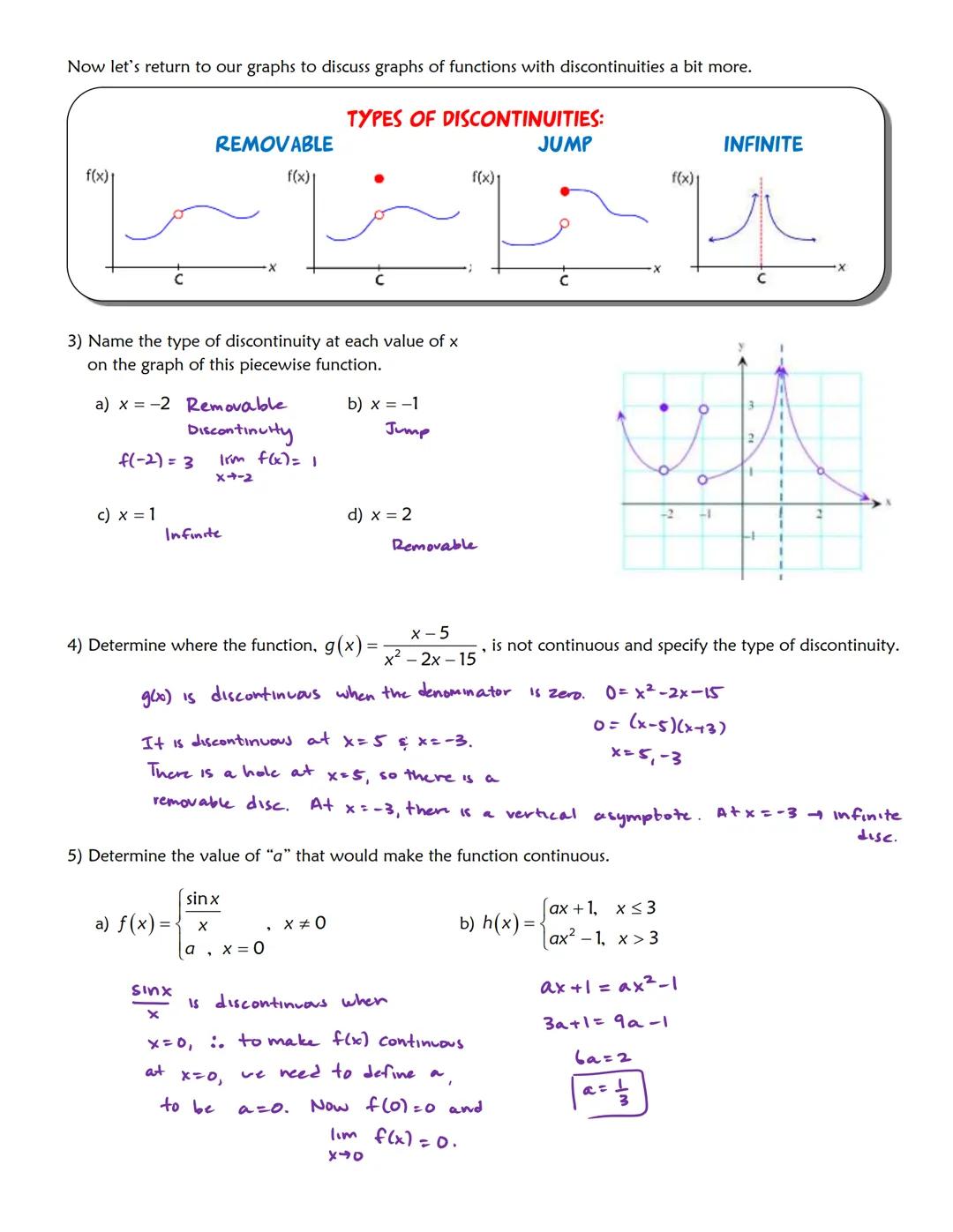 1.5
Notes
# CONTINUOUS FUNCTIONS

**OBJECTIVES:** 1) Determine if a function is continuous at some value of x.
2) Use the Intermediate Value