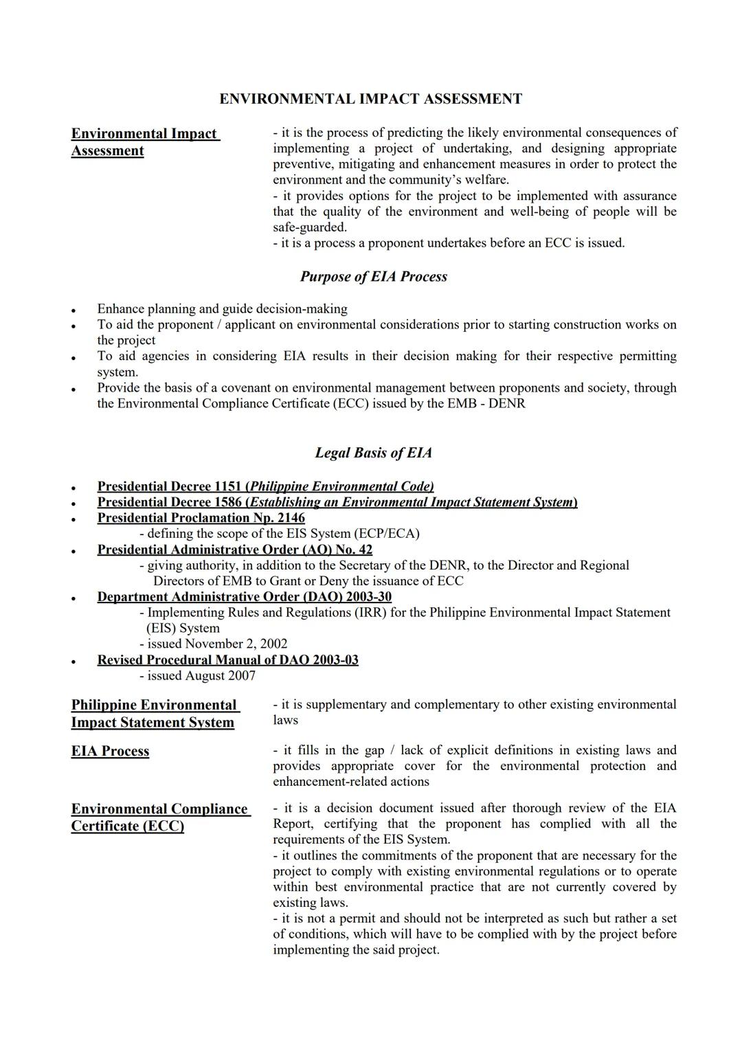 # ENVIRONMENTAL IMPACT ASSESSMENT

Environmental Impact
Assessment
- it is the process of predicting the likely environmental consequences o
