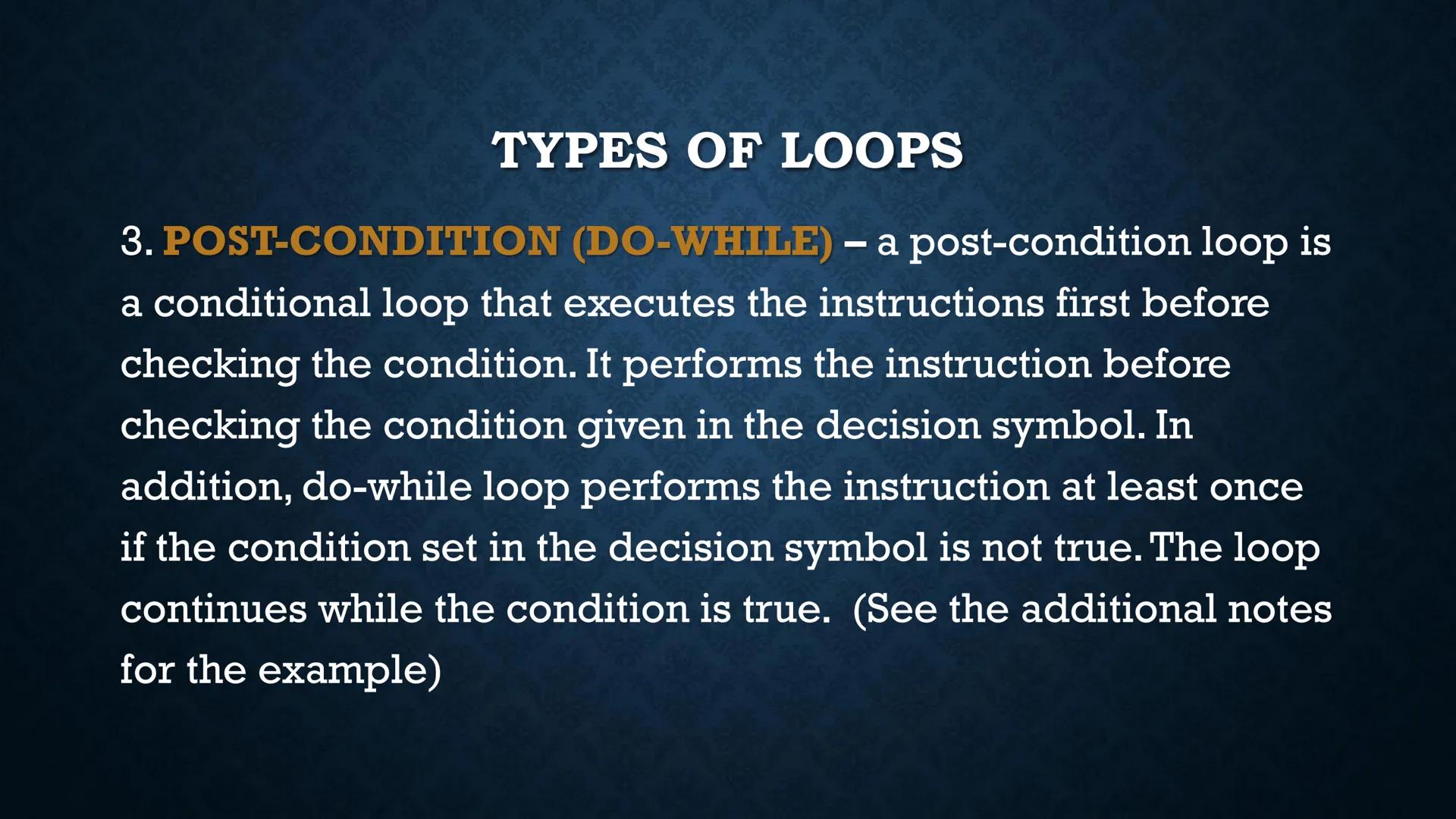 # LOOPS

WHILE AND DO-WHILE FUNDAMENTALS OF LOOPING

• Iteration - the repetition of the loop

When the given problem says that we are to pr
