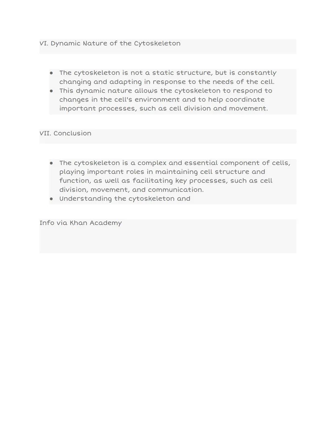 # CYTOSKELETON NOTES


I. Introduction

Cytoskeleton

- The cytoskeleton is a complex network of protein filaments that
 provides structural