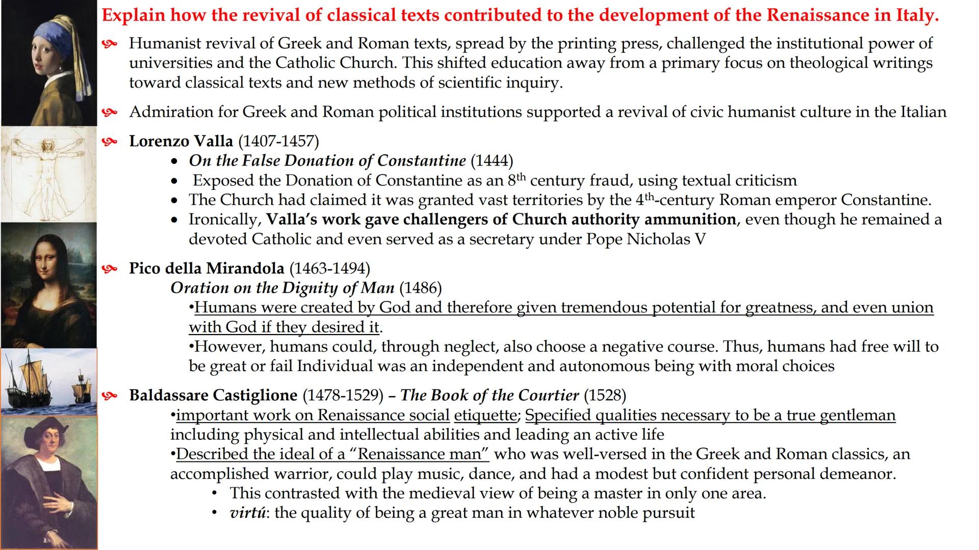 
<p>The Renaissance and Age of Discovery were developed in the context of the rediscovery of works from ancient Greece and Rome and the obse