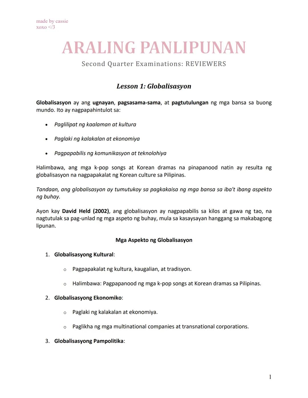 made by cassie
xoxo </3

# ARALING PANLIPUNAN

Second Quarter Examinations: REVIEWERS

## Lesson 1: Globalisasyon

Globalisasyon ay ang ugna