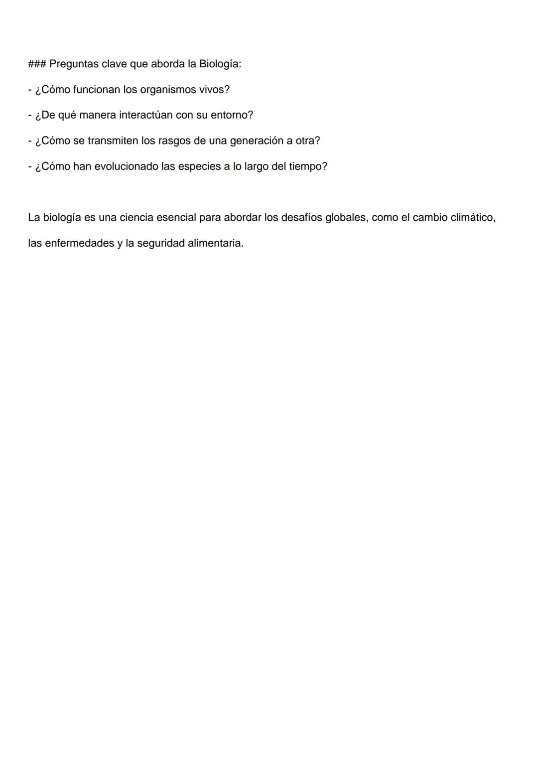 # ¿Qué es la Biología?

La biología es la ciencia que estudia a los seres vivos y los procesos relacionados con su
existencia.

Es una disci