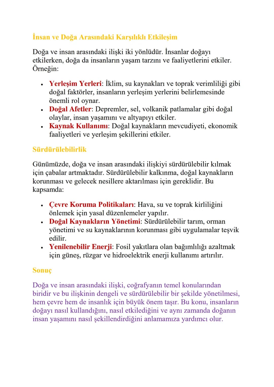 # DOĞA VE İNSAN

"Doğa ve İnsan" konusu, coğrafyanın temel taşlarından biridir ve doğa
ile insan arasındaki ilişkiyi inceler. Bu konu, insan