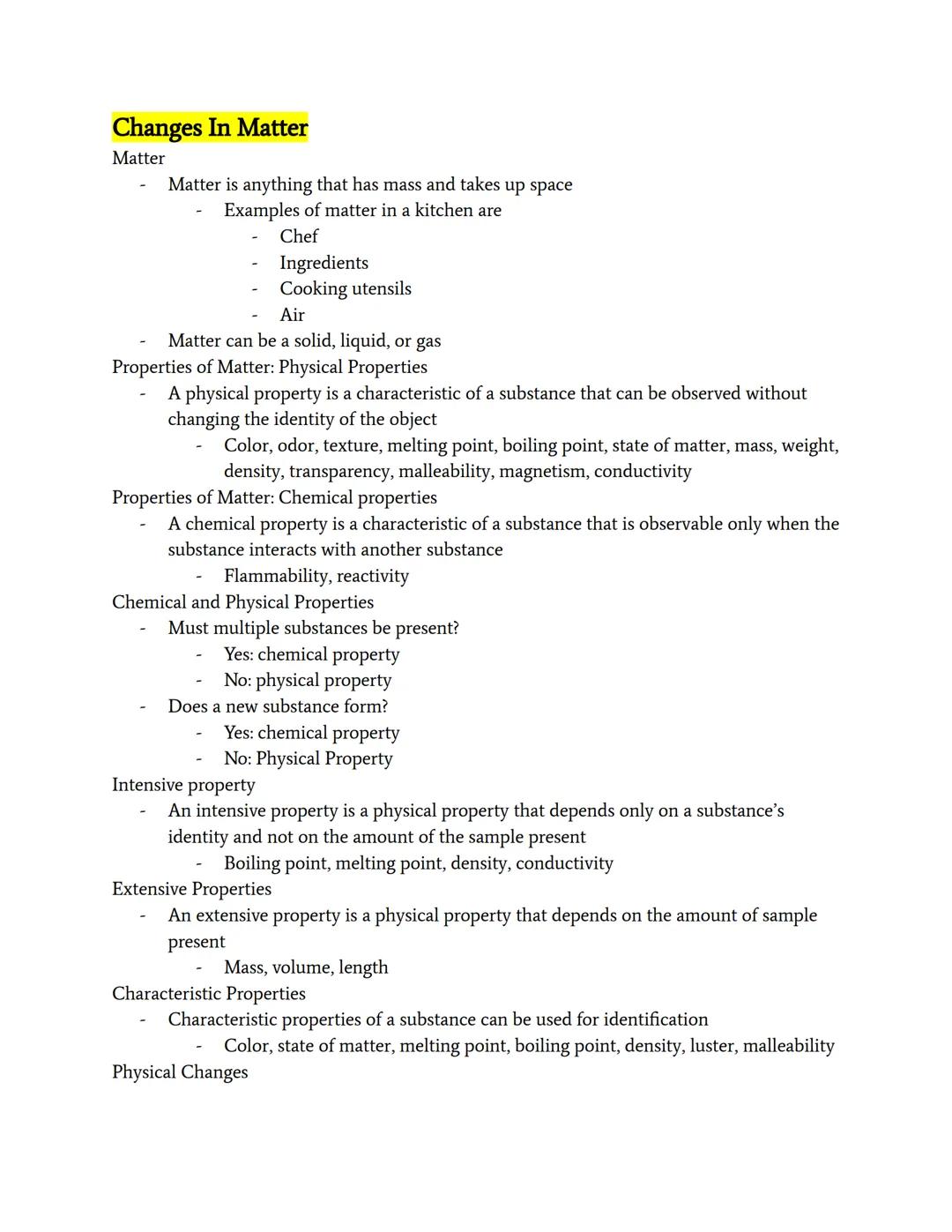 # Changes In Matter
Matter
- Matter is anything that has mass and takes up space
- Examples of matter in a kitchen are
  - Chef
  - Ingredie