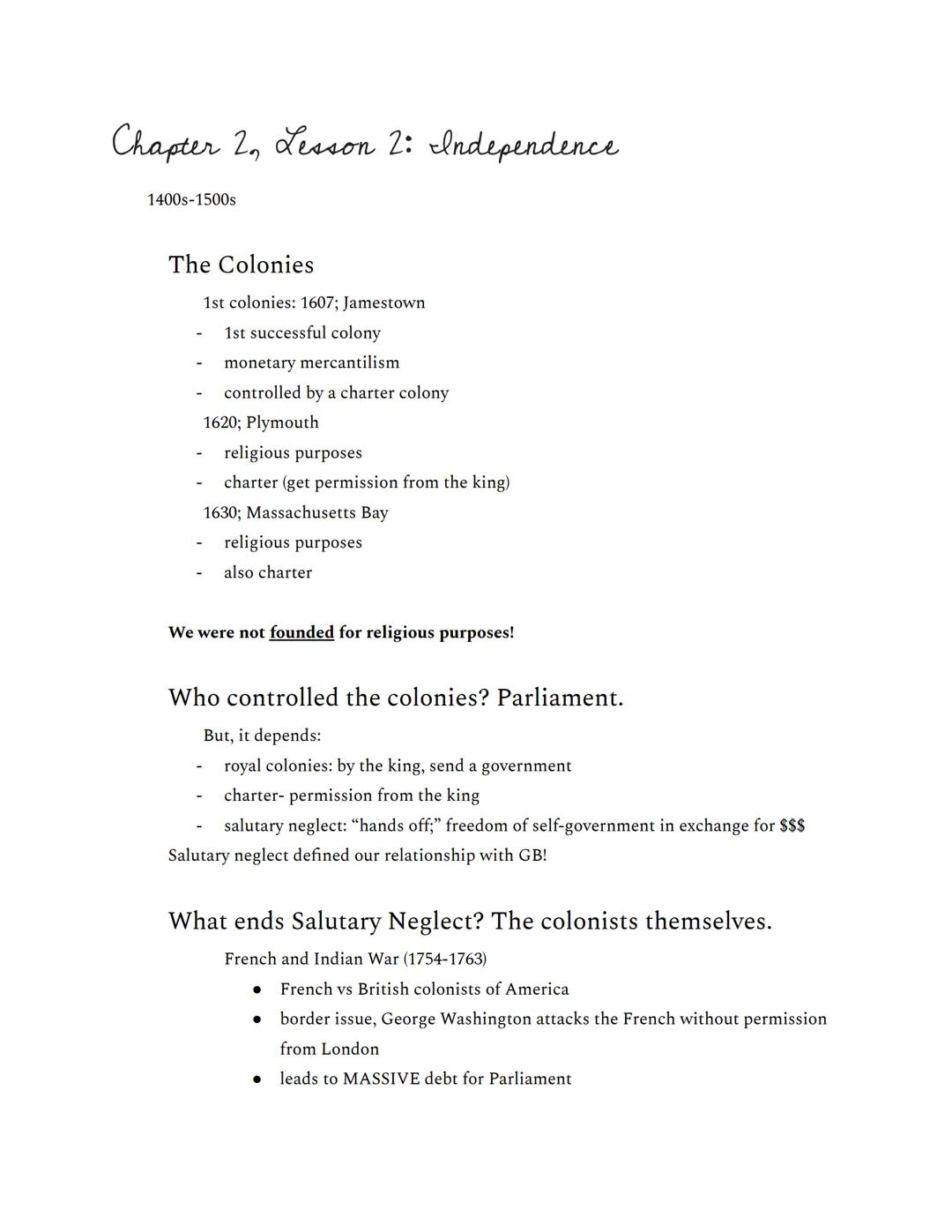 # Chapter 2, Lesson 2: Independence

1400s-1500s

The Colonies

- 1st colonies: 1607; Jamestown
- 1st successful colony
- monetary mercantil