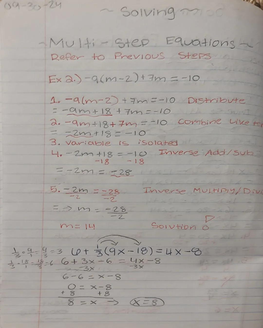 --- OCR Start ---
Solving rice
Multi-Step Equations
Steps to success
1) Distribute
2) Combine like terms
3) Isolate the variables
4) Inverse