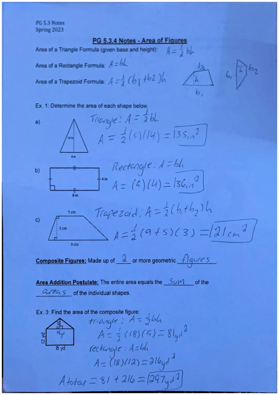 PG 5.3 Notes
Spring 2023

PG 5.3.4 Notes - Area of Figures
Area of a Triangle Formula (given base and height): $A=\frac{1}{2}bh$

Area of a 