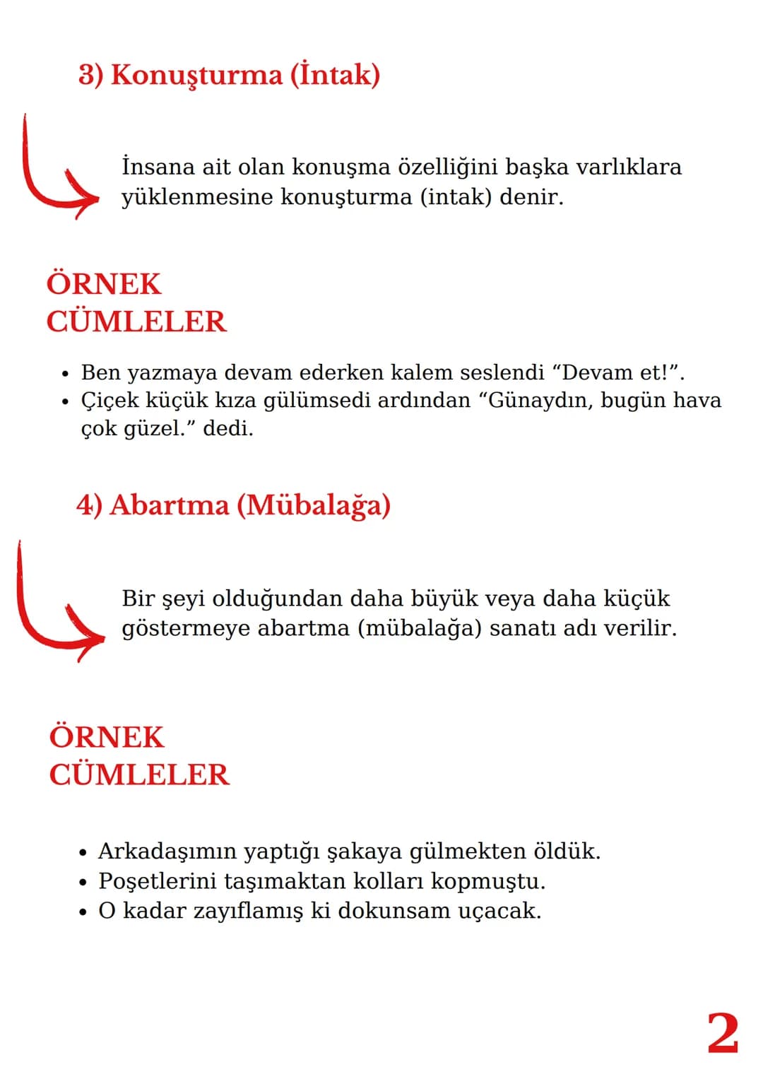 SÖZ
SANATLARI

BENZETΜΕ
(Teşbih)

KİŞİLEŞTİRME
(Teşhis)

KONUŞTURMA
(İntak)

ABARTMA
(Mübalağa)

KARŞITLIK
(Tezatlık) # SÖZ SANATLARI

1) Be