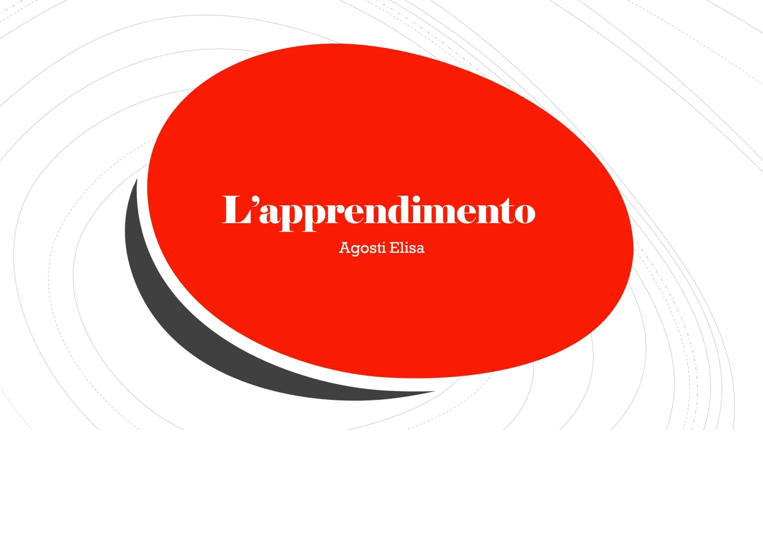 # L'apprendimento

Agosti Elisa # APPRENDIMENTO

L'apprendimento è l'acquisizione di nuovi comportamenti o
modificazione di comportamenti pr