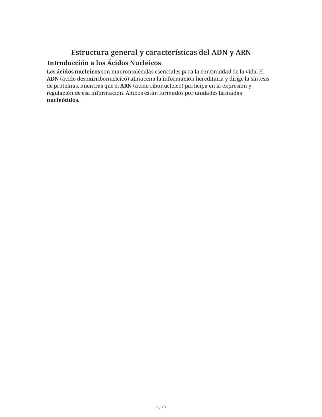 Estructura general y características del ADN Y ARN
Introducción a los Ácidos Nucleicos
Los ácidos nucleicos son macromoléculas esenciales pa