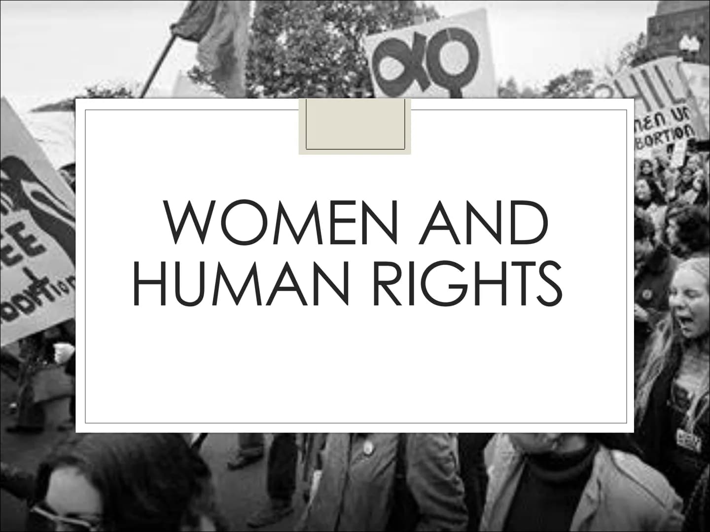 WOMEN AND
HUMAN RIGHTS # Content

Women/human rights in general (Denise)
The history of women rights (video)
Women rights in Germany (Johann