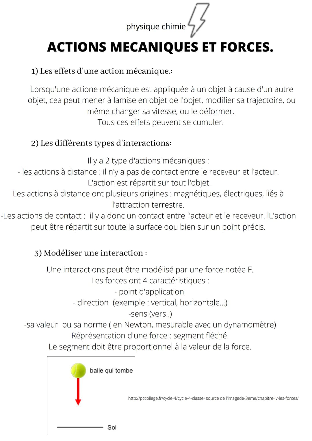 physique chimie
# ACTIONS MECANIQUES ET FORCES.

1) Les effets d'une action mécanique.:

Lorsqu'une actione mécanique est appliquée à un obj