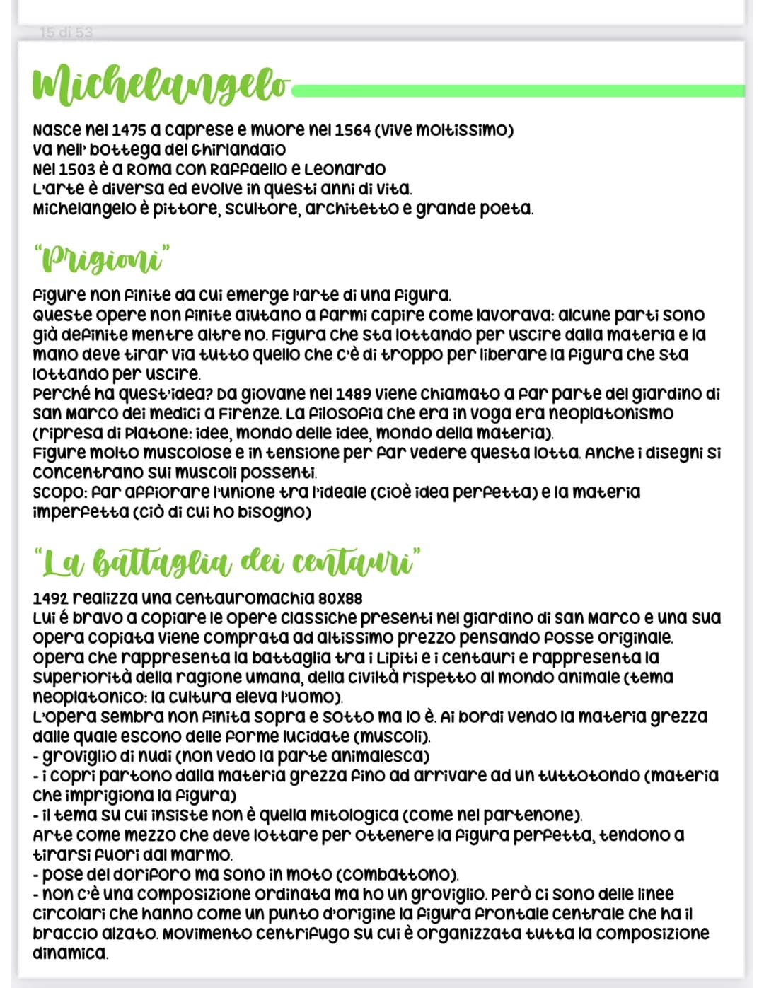 
<p>Michelangelo Buonarroti è nato nel 1475 a Caprese e è morto nel 1564, vivendo quindi a lungo. Da giovane, ha lavorato presso la bottega 