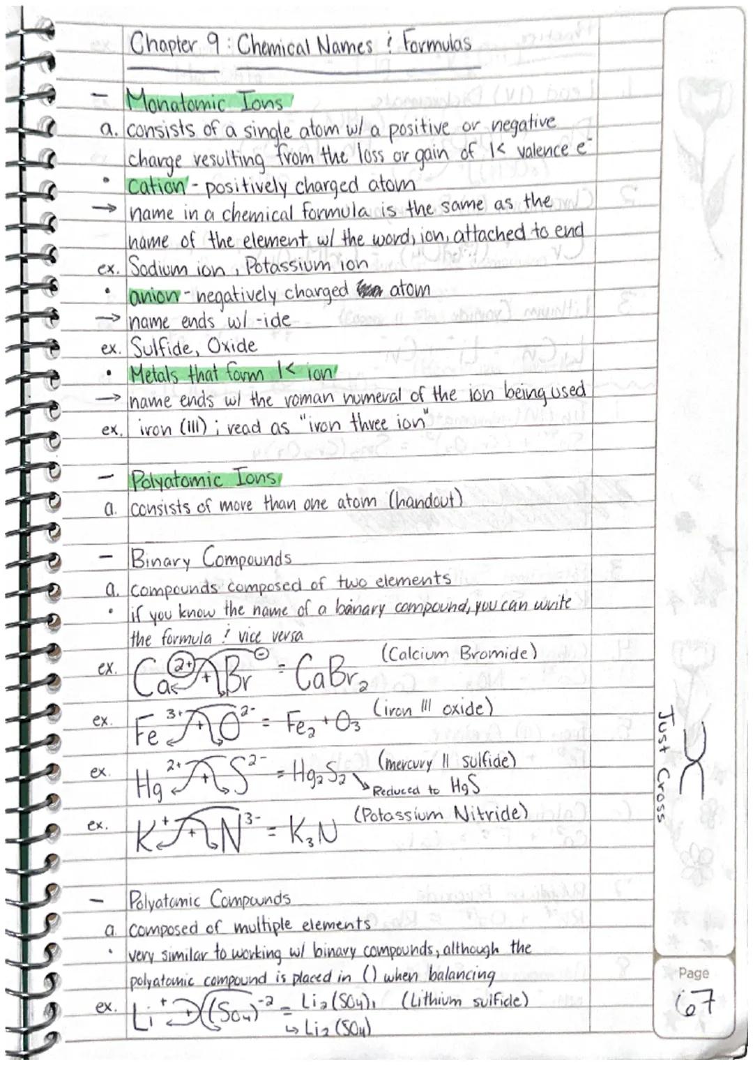 # Chapter 9: Chemical Names & Formulas

- Monatomic Ions/
a. consists of a single atom w/ a positive or negative
charge resulting from the l