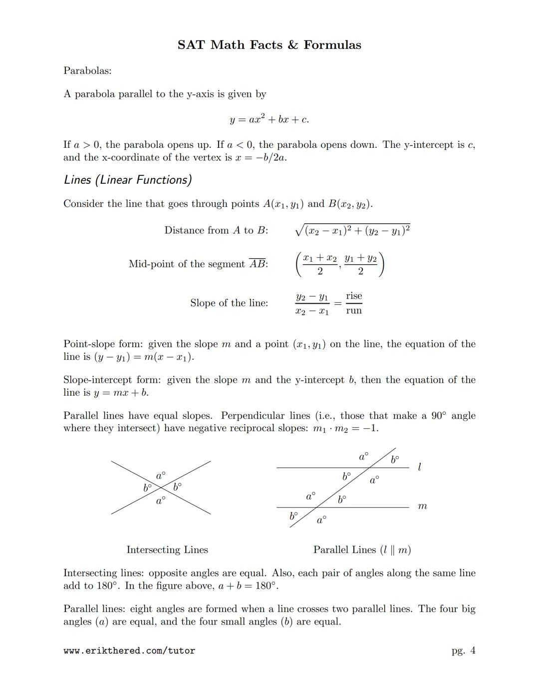 # SAT Math Facts & Formulas

Numbers, Sequences, Factors

Integers:
: -3, -2, -1, 0, 1, 2, 3, ...
Reals:
: integers plus fractions, decimals