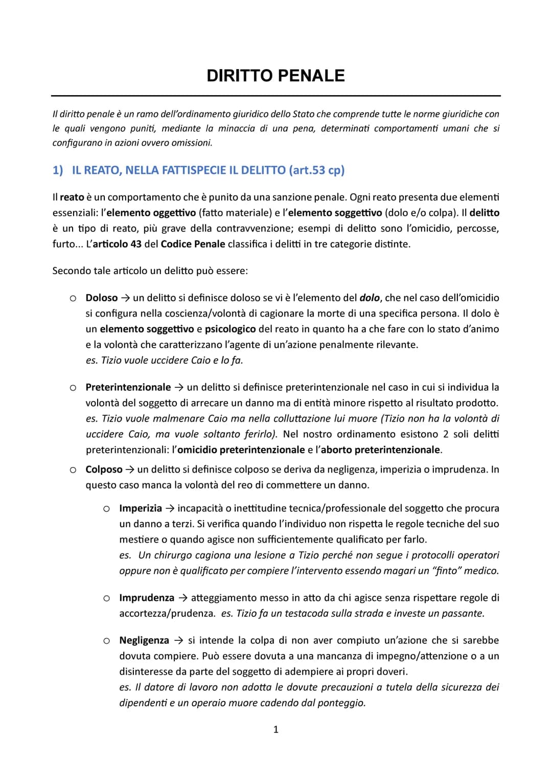 # DIRITTO PENALE

Il diritto penale è un ramo dell'ordinamento giuridico dello Stato che comprende tutte le norme giuridiche con
le quali ve