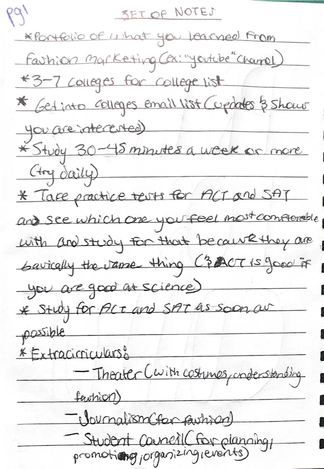 PREPARING

FOR

COLLEGE Pg1
SET OF NOTES
*Portfolio of what you learned from
Fashion marketing Cex: "youtube" Chanel)
*3-7 colleges for coll