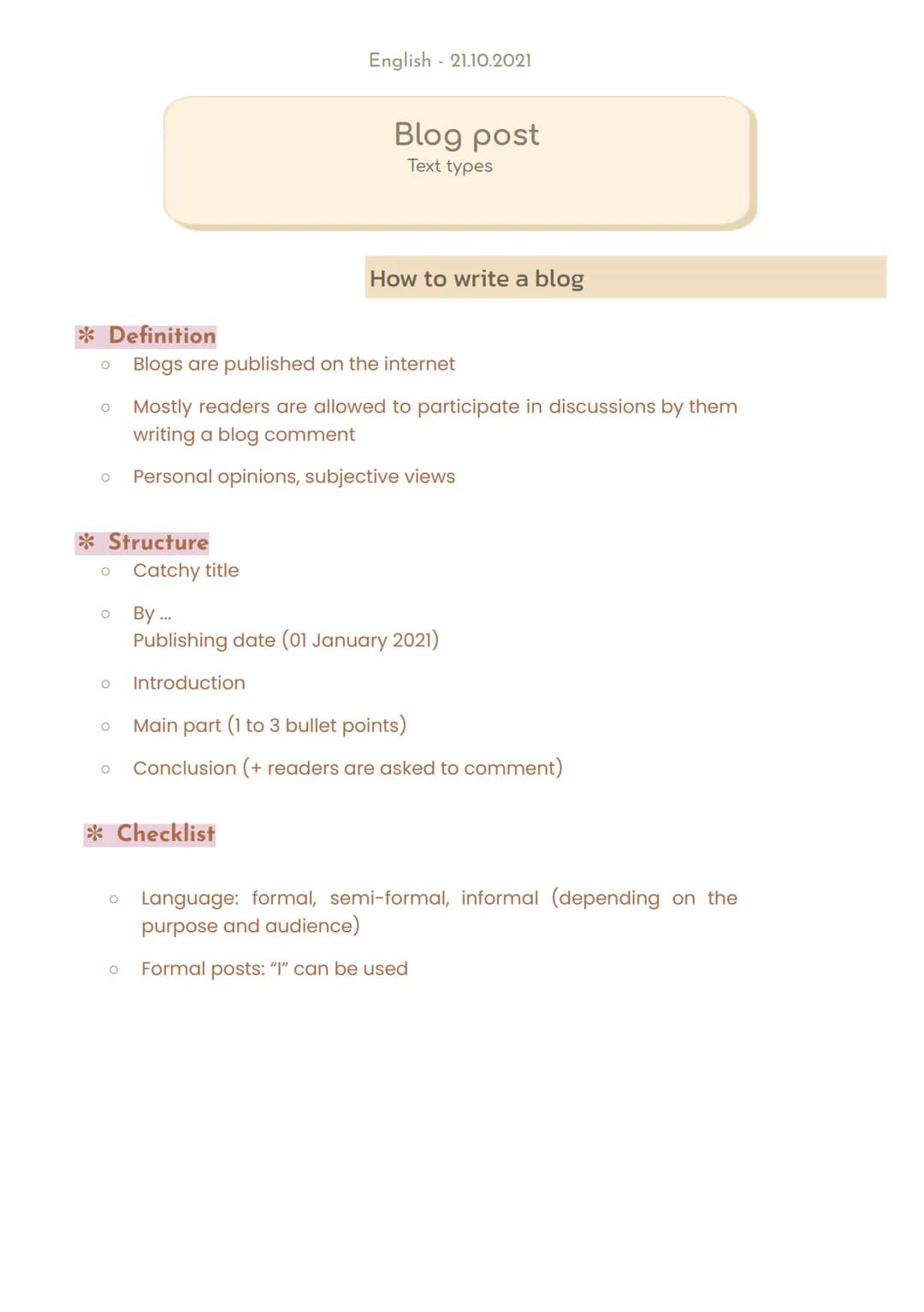 English 21.10.2021

Blog post
Text types

How to write a blog
* Definition
0 Blogs are published on the internet
* Mostly readers are allowe