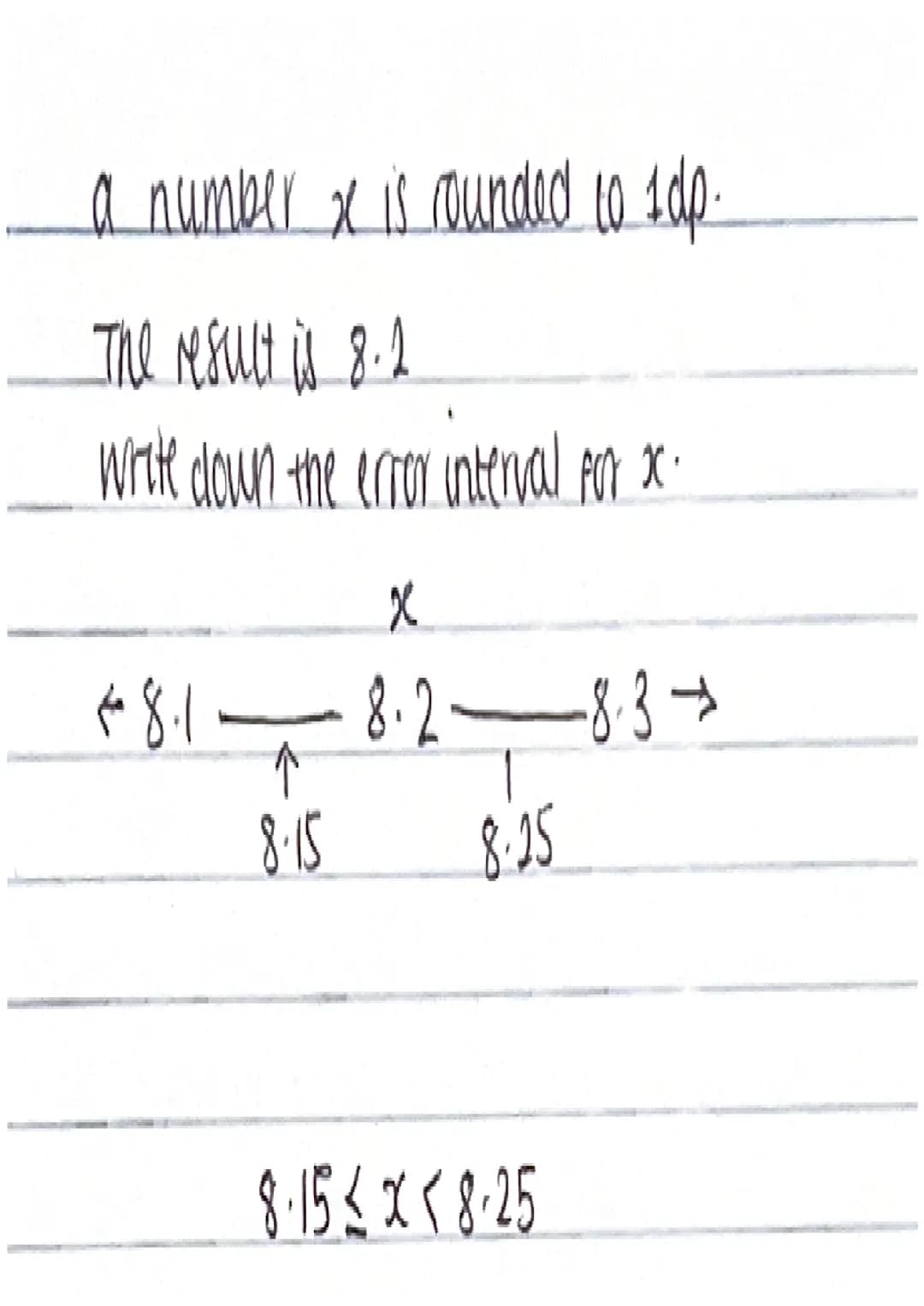 error intervals

- Limits of accuracy unen a number has been rounded.
or truncated.
- They are the range of possible valves that a number
co