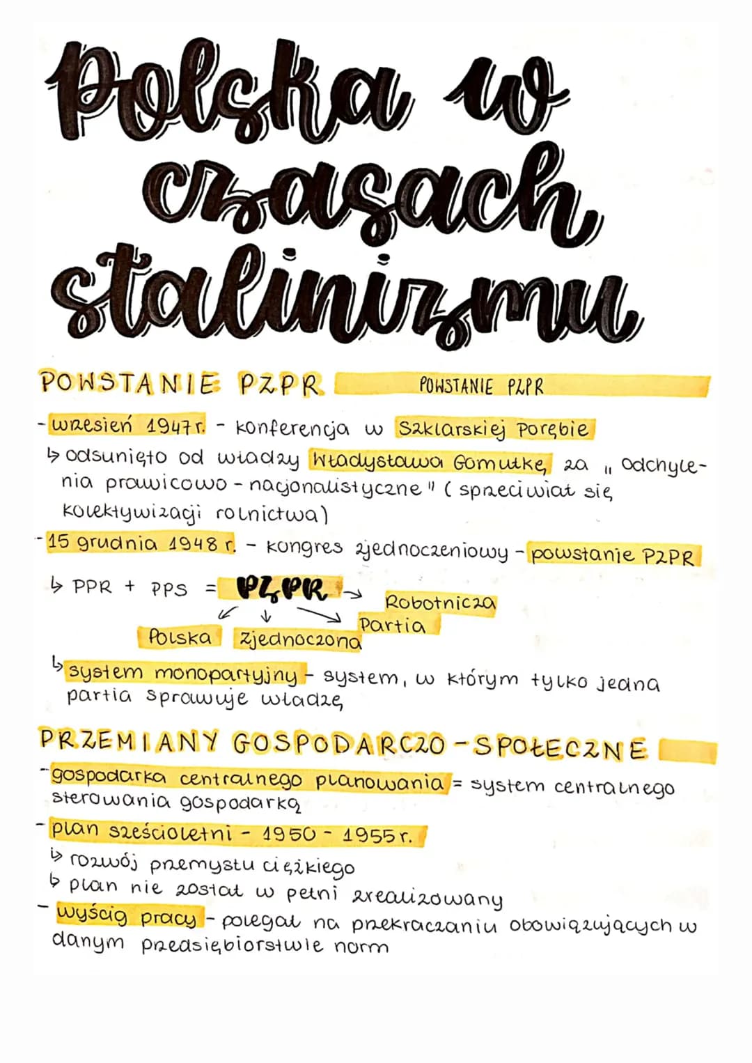 # Polska w
czasach
stalinizmu

POWSTANIE PZPR
POWSTANIE PAPR

- wresień 1947 r. konferencja w Szklarskiej Porębie

↳ odsunięto od władzy Wła