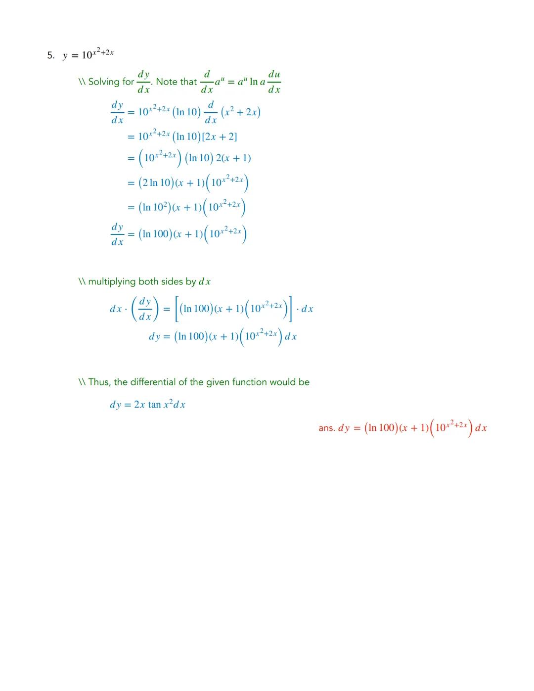 # THE DIFFERENTIAL

The differential of any function is equal to its derivative multiplied by the differential of the
independent variable.
