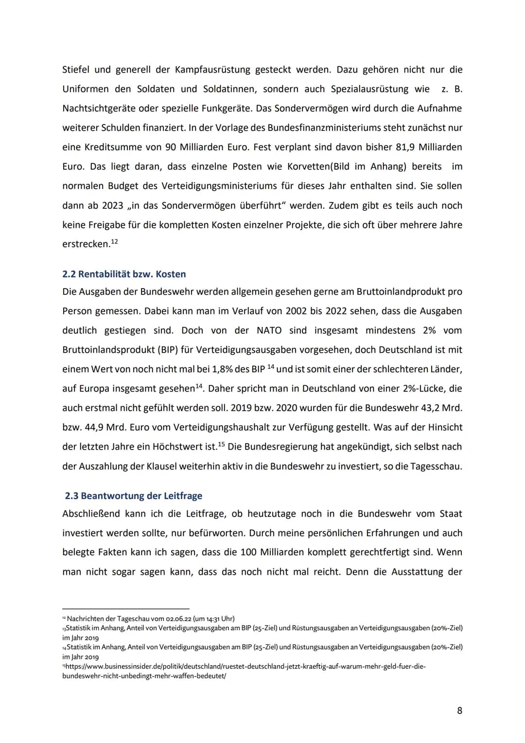 # Wirtschaftspraktikumsbericht

von der

BUNDESWEHR

Leitfrage:
Sollte heutzutage noch vom Staat in die Bundeswehr
investiert werden?

Von S