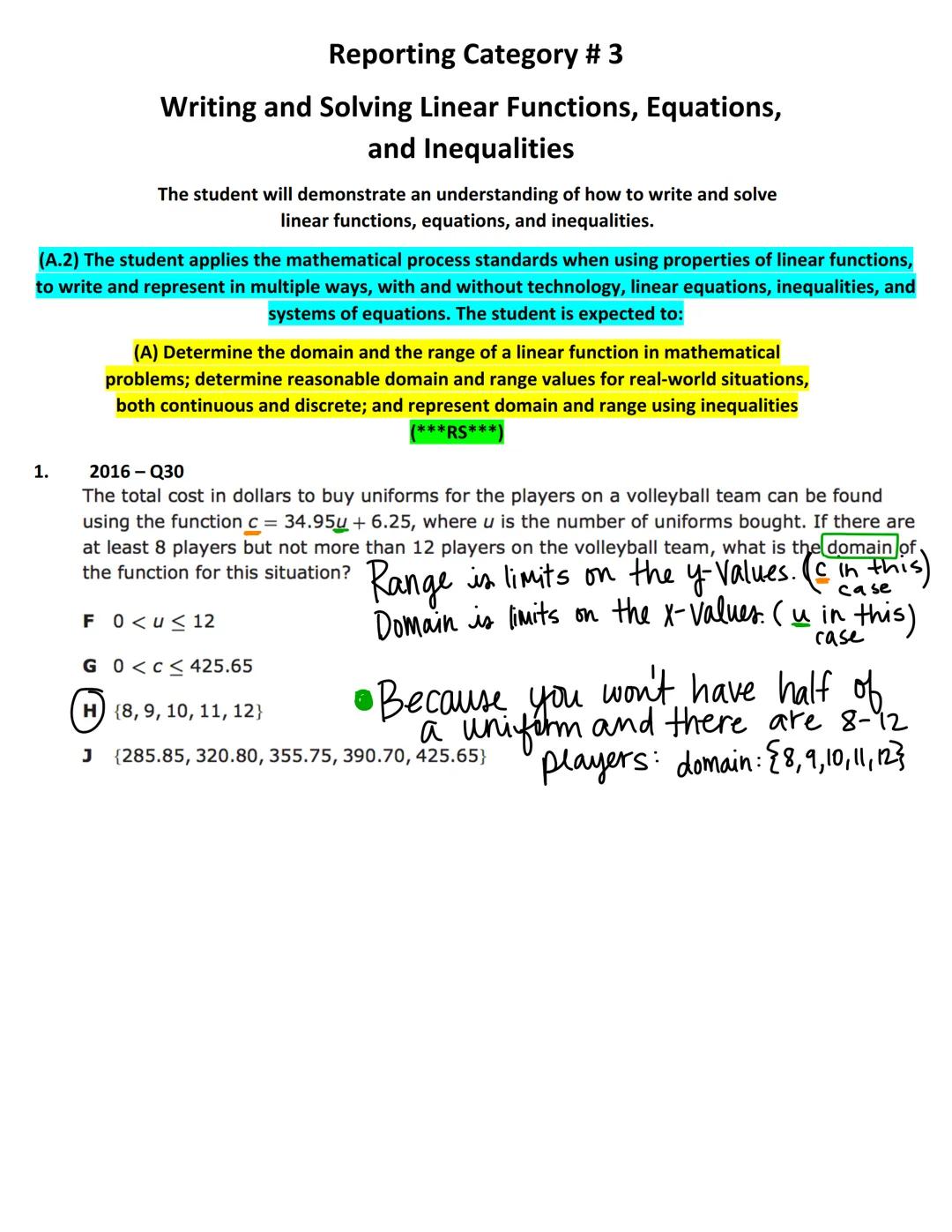 # Reporting Category # 3

Writing and Solving Linear Functions, Equations,
and Inequalities

The student will demonstrate an understanding o