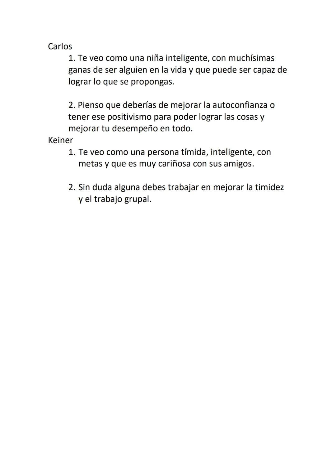 FORTALEZAS
-Compañerismo
- Resiliencia
-Mantenerme en calma en situaciones
dificiles
-Honestidad
-Compromiso
-Puntualidad

DEBILIDADES
-Páni