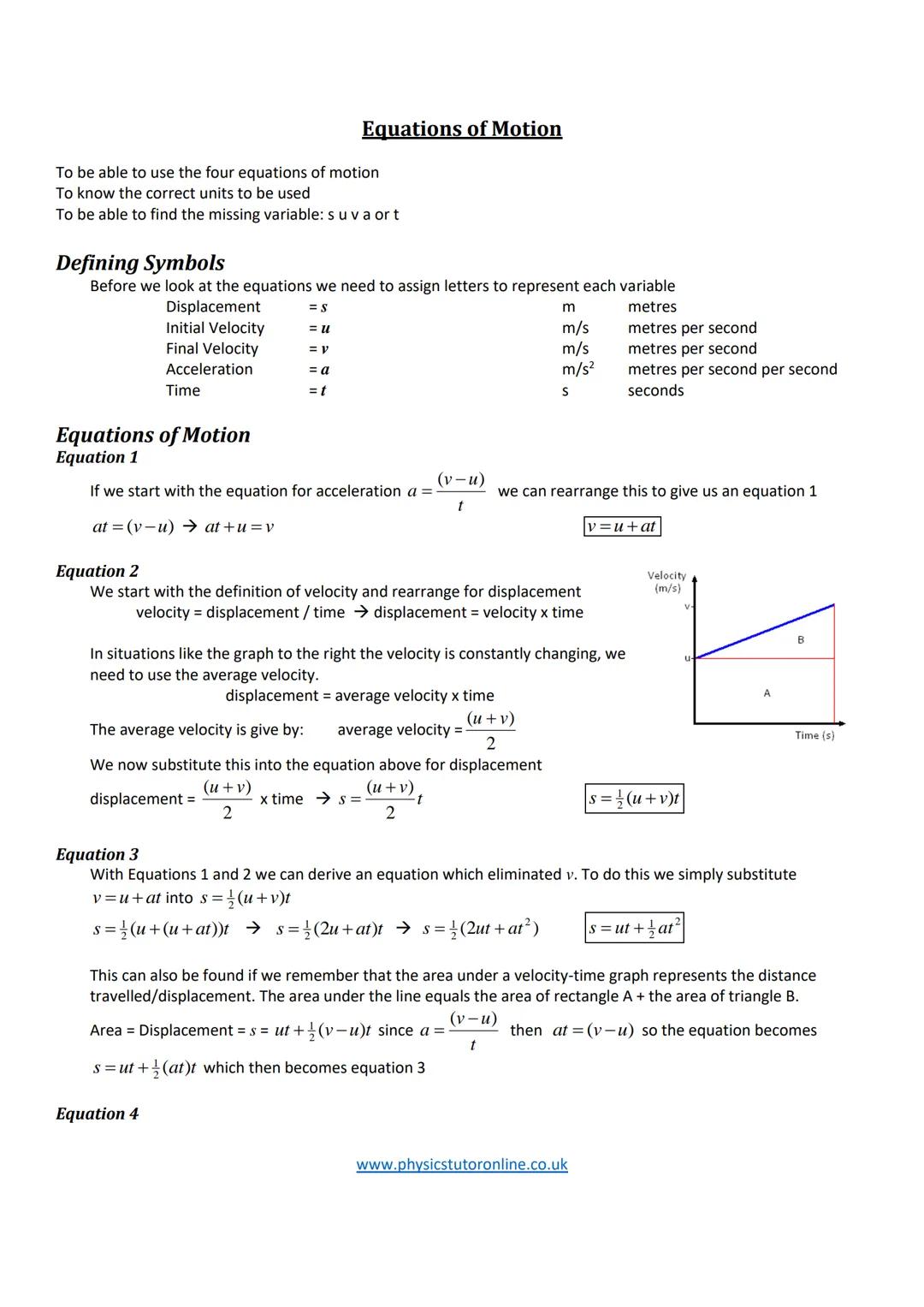 # Equations of Motion

To be able to use the four equations of motion
To know the correct units to be used
To be able to find the missing va