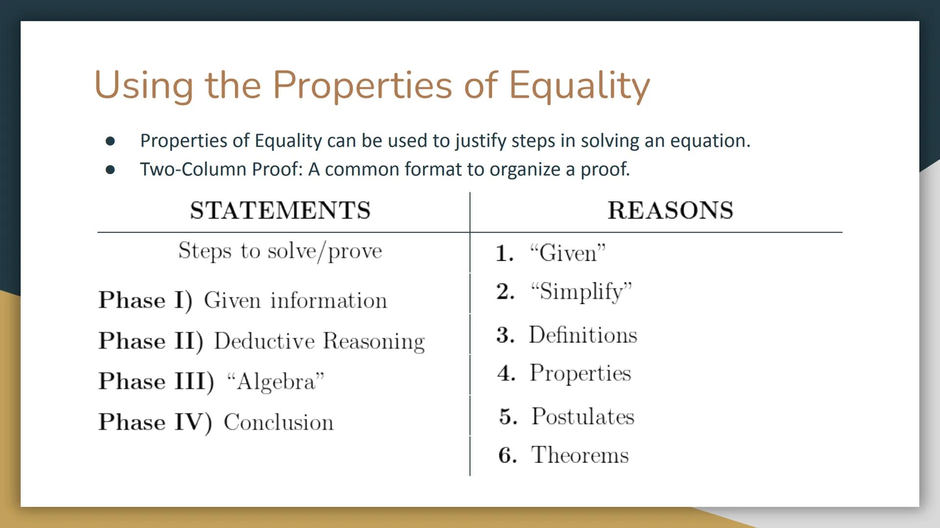 # Algebraic Proofs # Properties of Equality

|                                  |                                                           