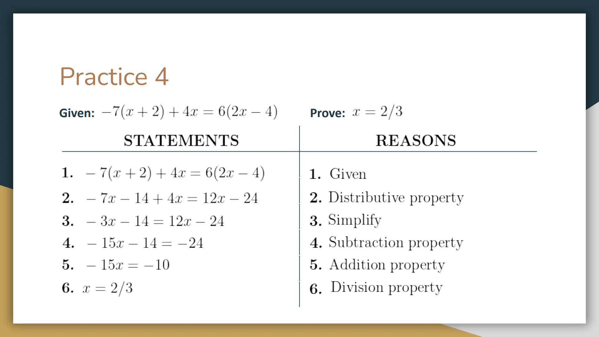 # Algebraic Proofs # Properties of Equality

|                                  |                                                           