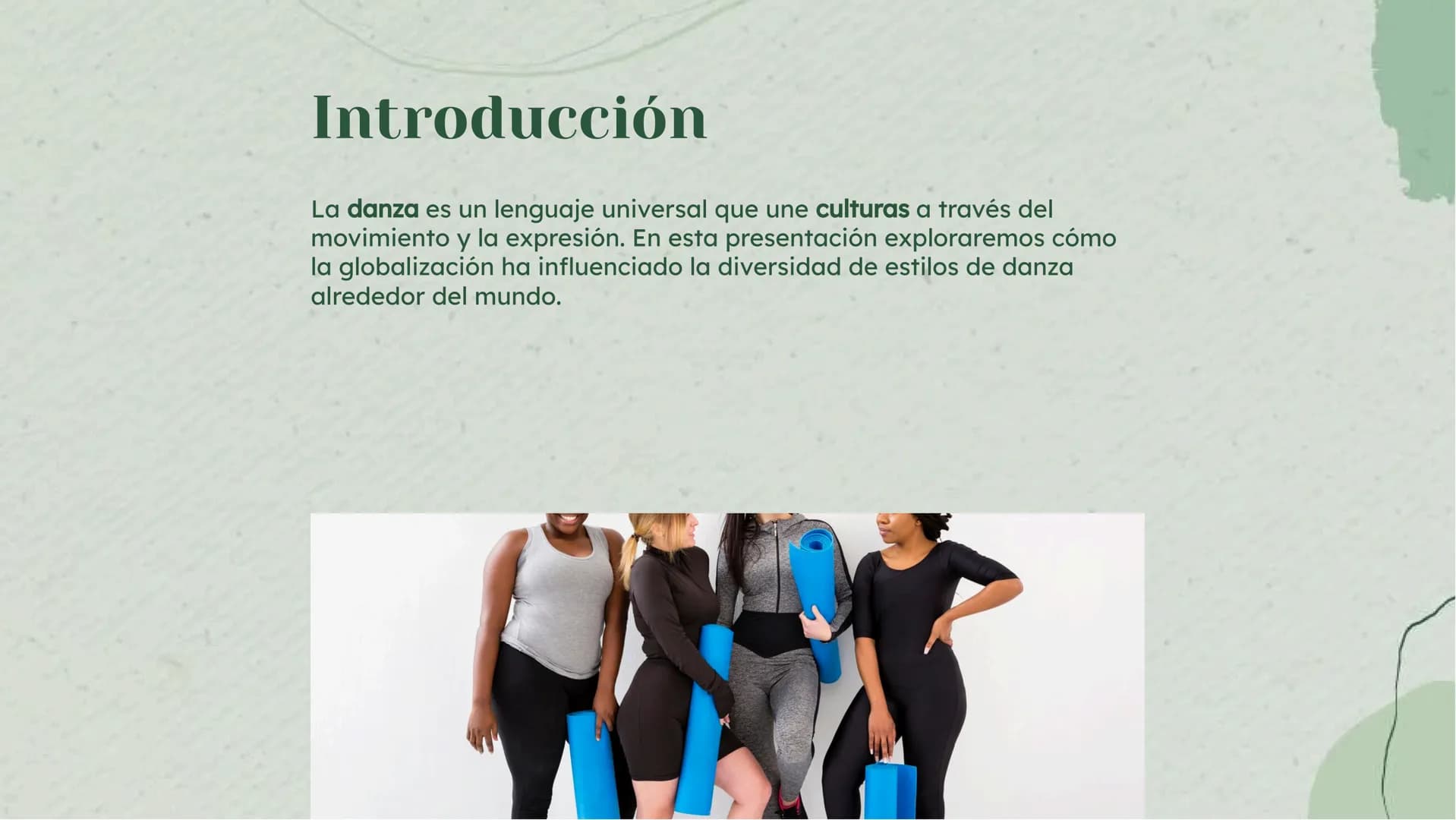# Conectando Culturas: La
# Danza de la Globalización # Introducción

La danza es un lenguaje universal que une culturas a través del
movimi
