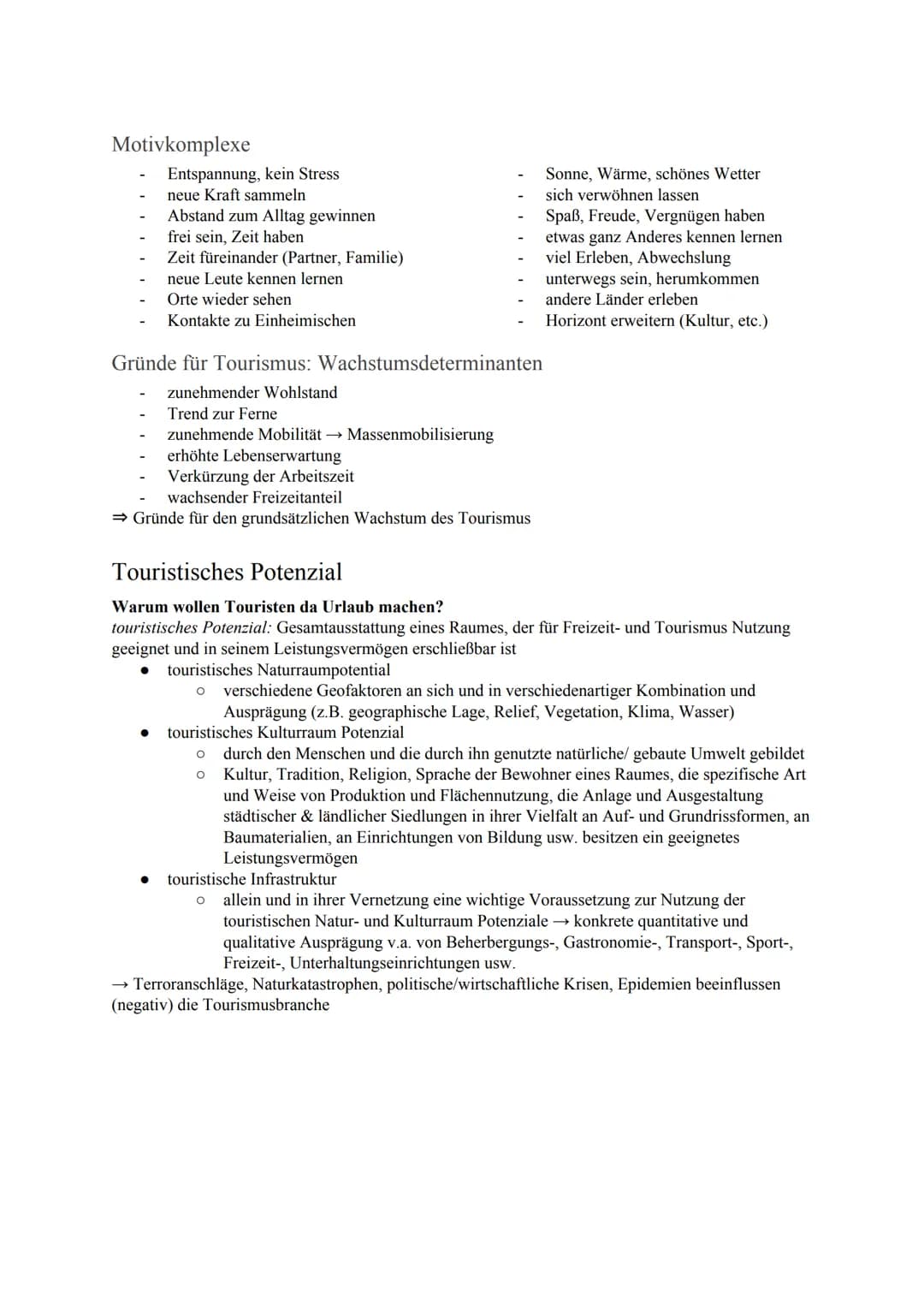 # Tourismus

Tourist

Pionier Touristen

Destination

Transitländer

Tragfähigkeit

Akkulturation

Assimilation

Deviseneinnahmen

Diversifi