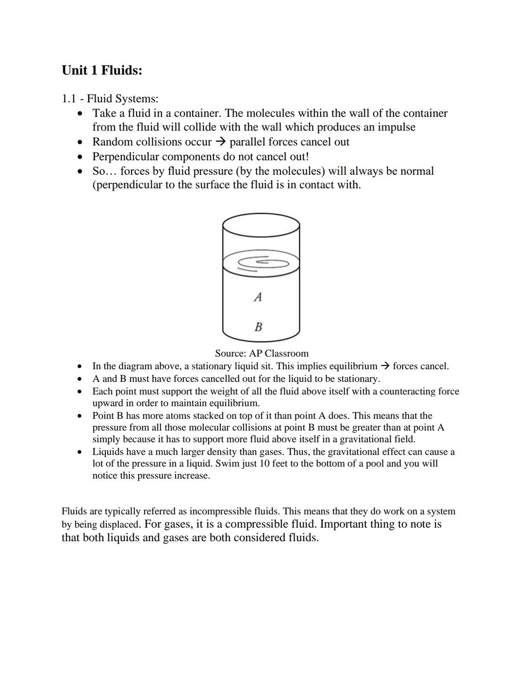 Unit 1 Fluids:

1.1 Fluid Systems:

• Take a fluid in a container. The molecules within the wall of the container
from the fluid will collid