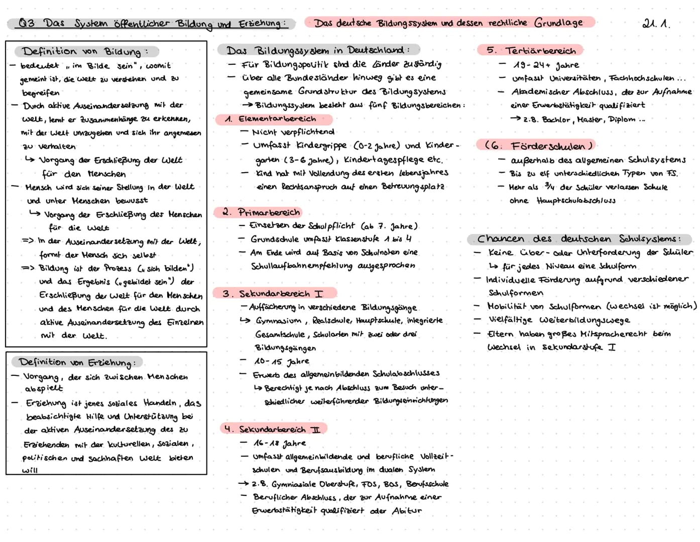# Q3 Das System öffentlicher Bildung und Erziehung:

Definition von Bildung:
- bedeutet, im Bilde sein", womit
gemeint ist, die Welt zu vers