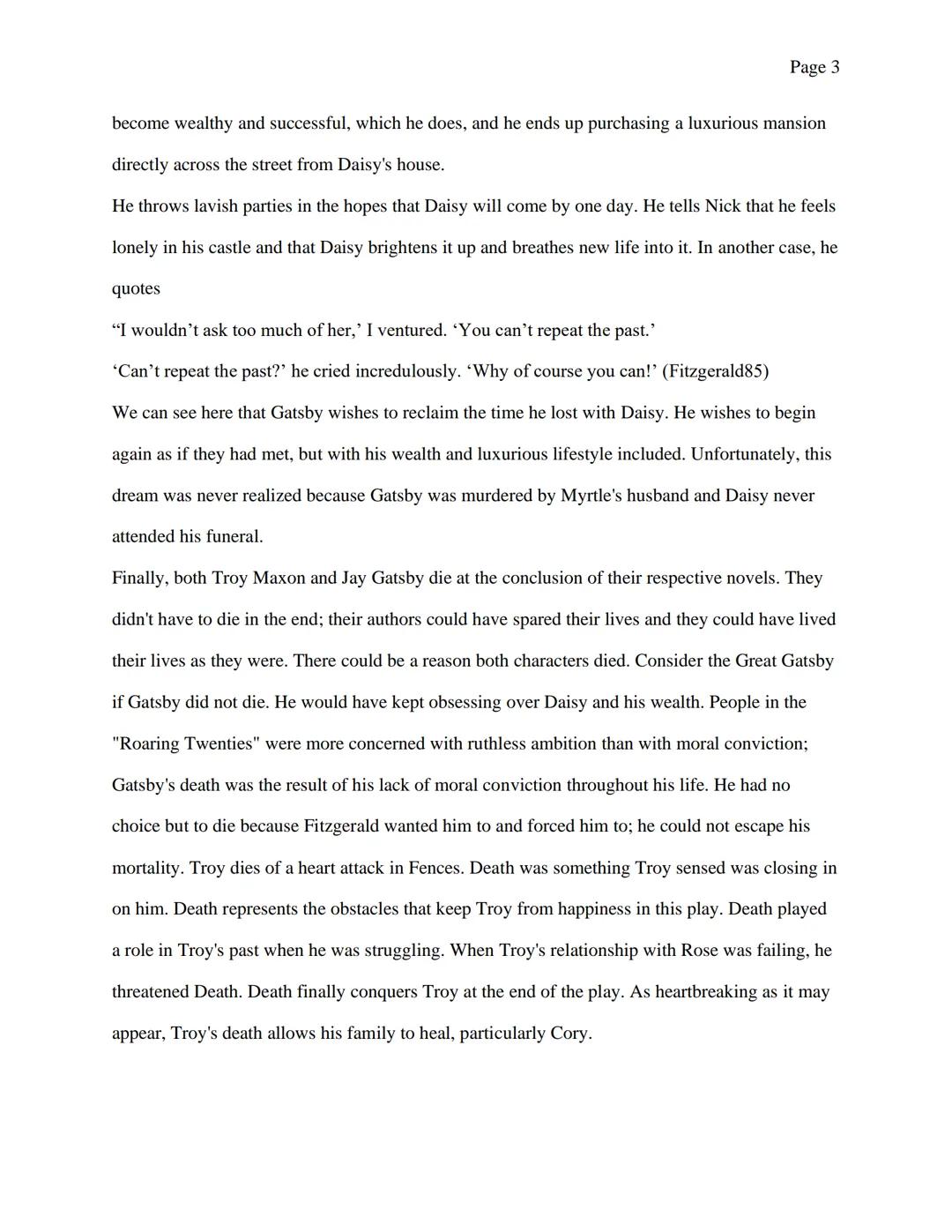 Page 1

Comparison Essay: Fences and The Great Gatsby

How could two novels set in two completely different eras ever be the same? We're
dis