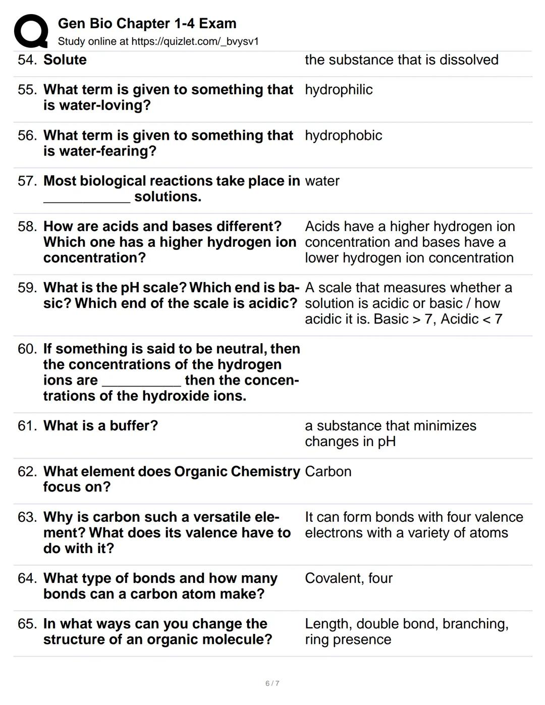 # Gen Bio Chapter 1-4 Exam
Study online at https://quizlet.com/_bvysv1

1. What is biology? The scientific study of life.

2. What are emerg