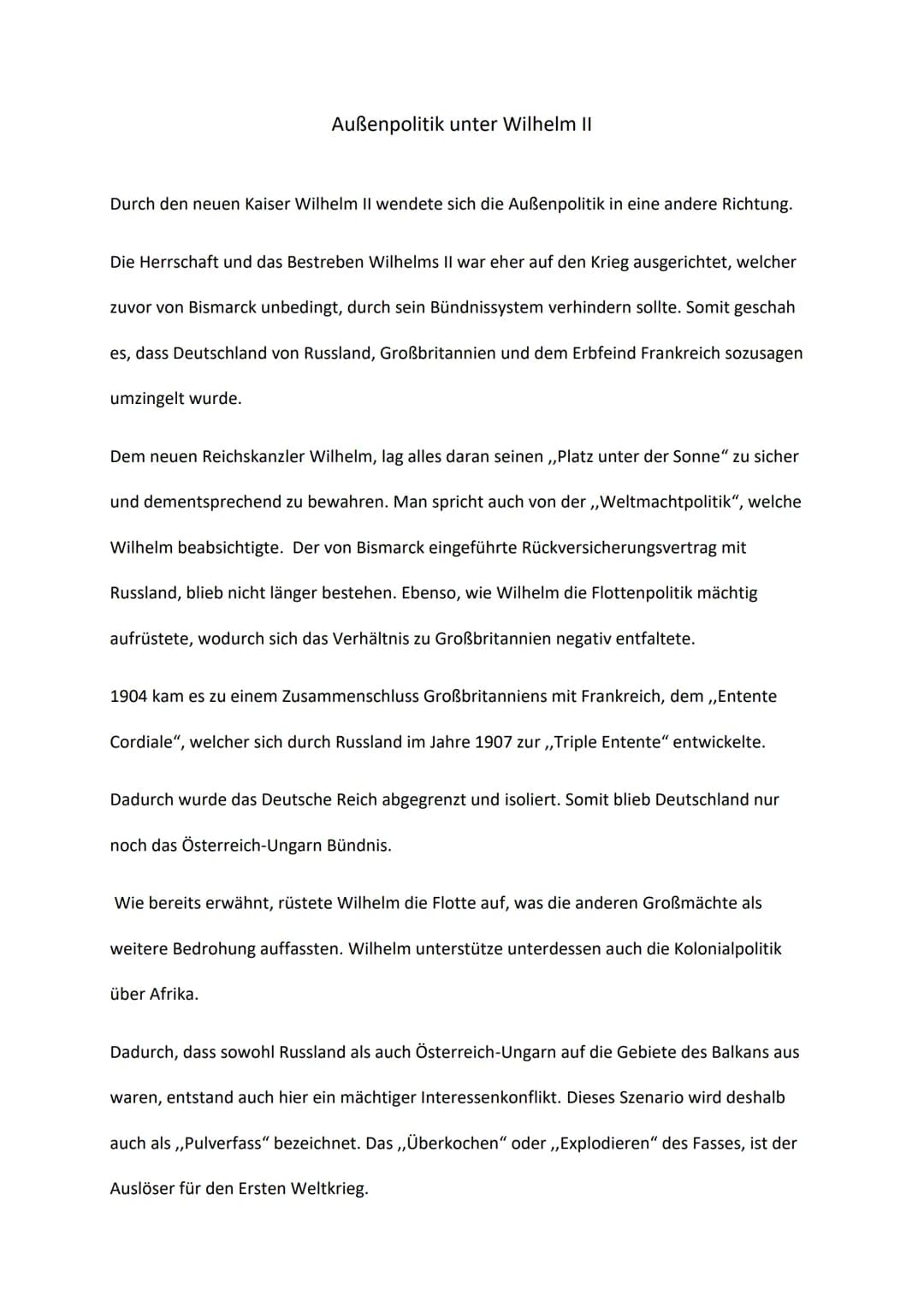 # Außenpolitik unter Wilhelm II

Durch den neuen Kaiser Wilhelm II wendete sich die Außenpolitik in eine andere Richtung.

Die Herrschaft un